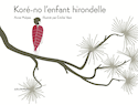 Koré-no l'enfant hirondelle
